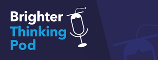 Brighter Thinking Pod